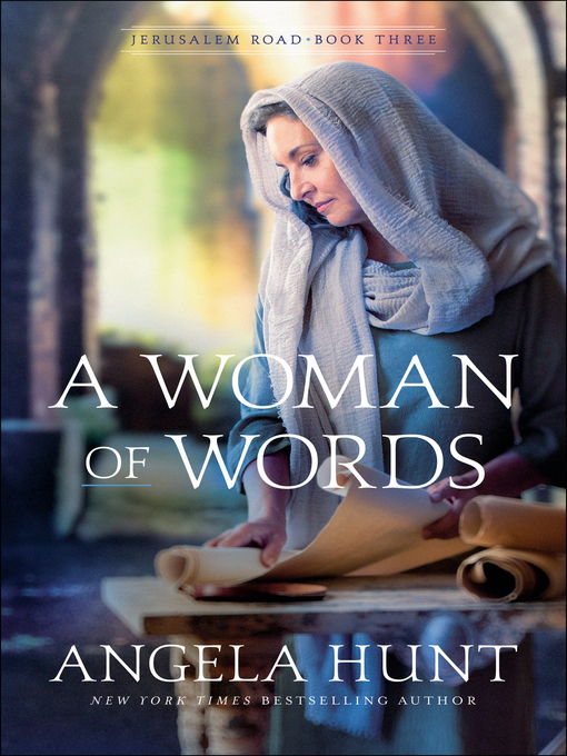 Title details for A Woman of Words by Angela Hunt - Available